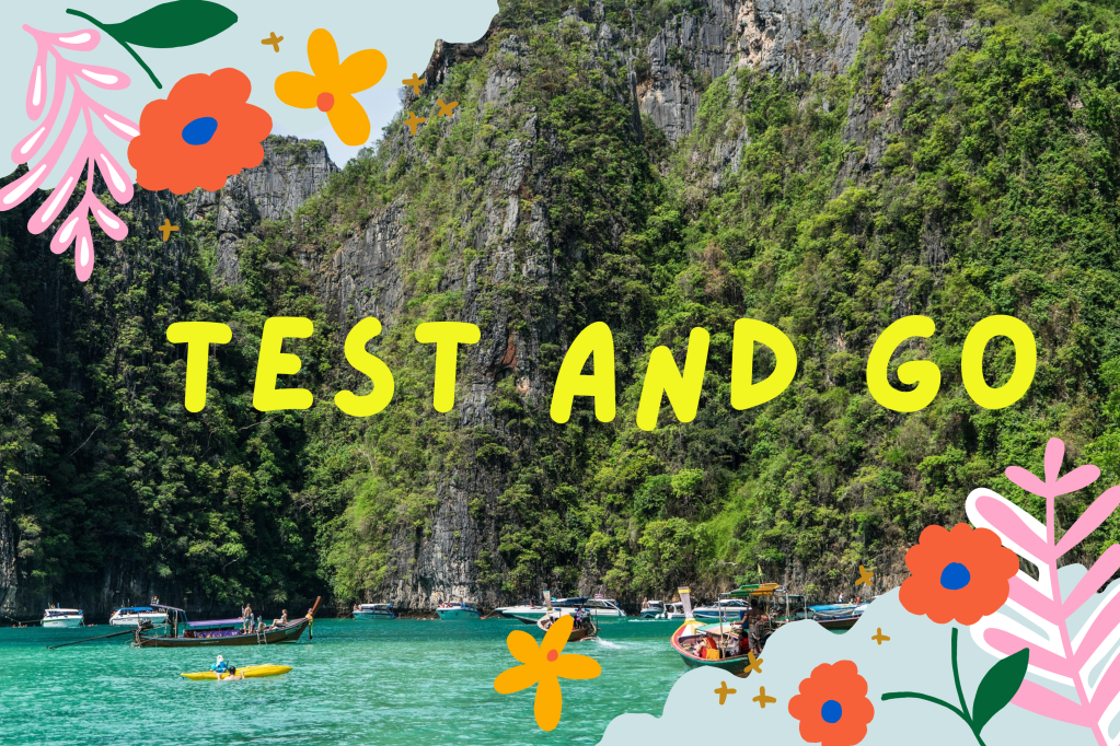 Latest TEST & GO Rules to enter Thailand starting March 1, 2022