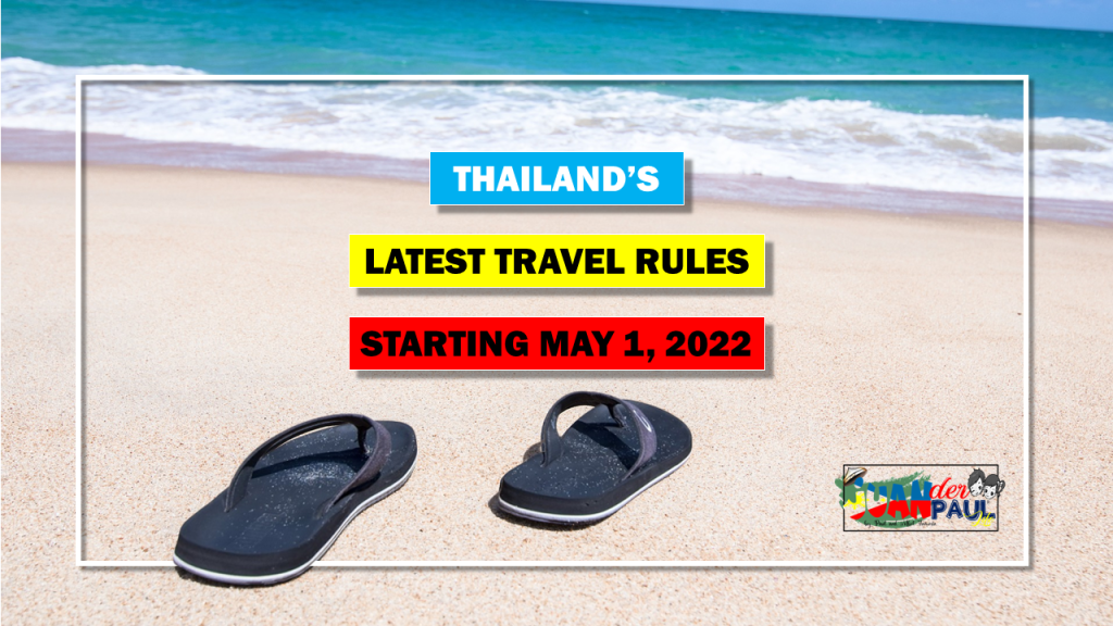 Thailand’s latest travel rules starting May 1, 2022